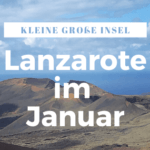 Lanzarote im Januar
